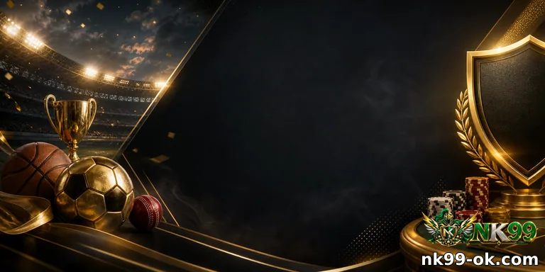 NK99 Casino | Trang Chủ Chính Thức 2026 - hình ảnh - nk99-ok.com